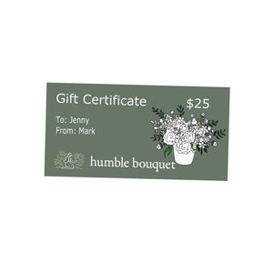 Gift Certificate with Recipient and Giver Name, Amount, Image of Centerpiece, and Humble Bouquet Logo